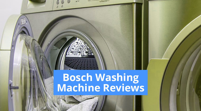 Bosch Washing Machine Reviews