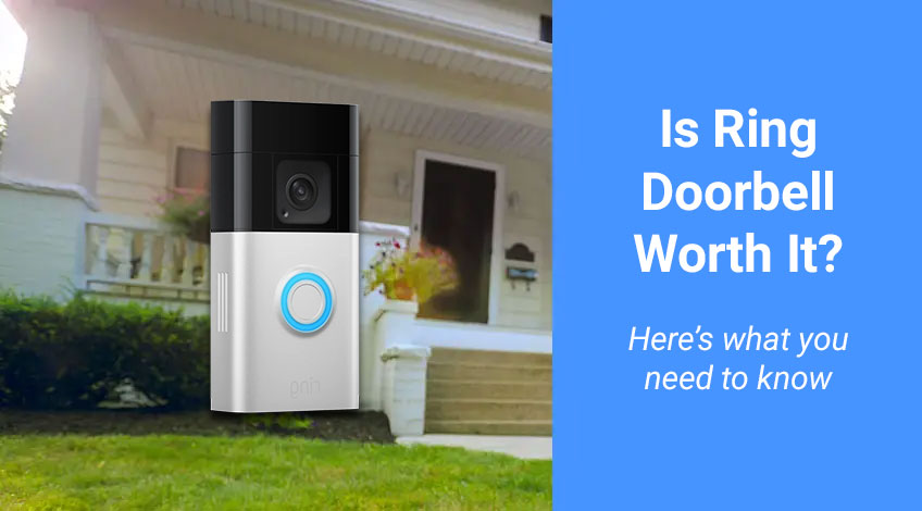 Is Ring Doorbell Worth It In 2024? (main advantages explained) - Check