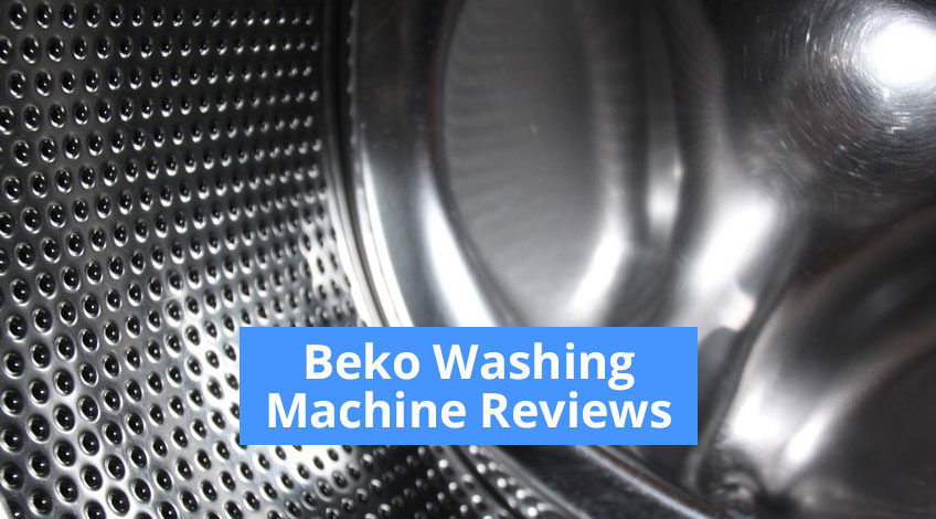 Beko Washing Machine Reviews