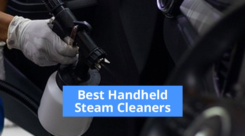 Best Handheld Steam Cleaners