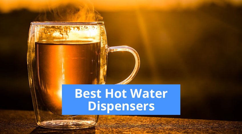 Best Hot Water Dispensers For 2024 - Top UK Reviews