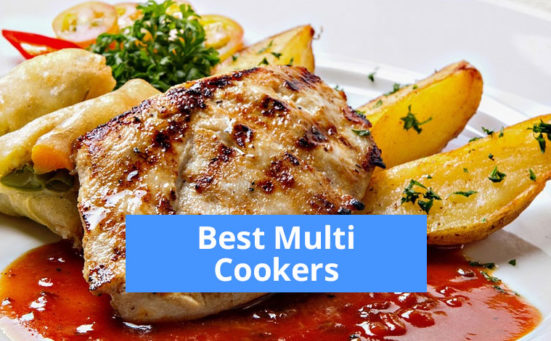 Best Multi Cookers 2024 (UK’s top 7 reviewed)
