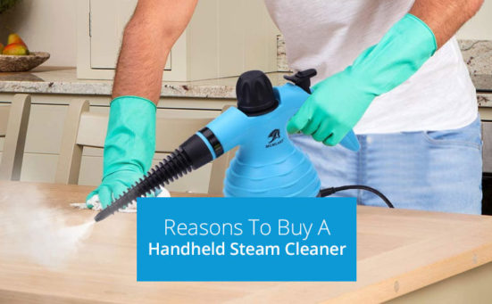 30 Reasons To Buy A Handheld Steam Cleaner