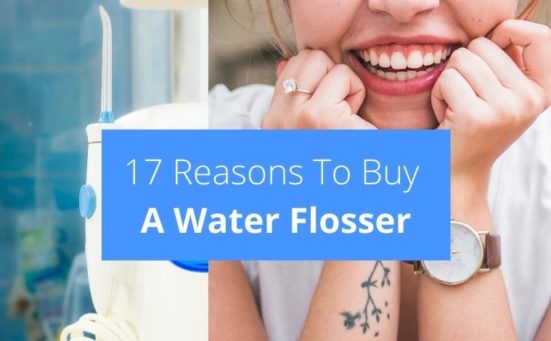 17 Reasons To Buy A Water Flosser