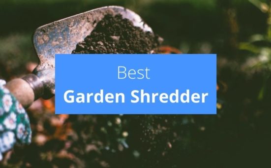 Best Garden Shredder 2024