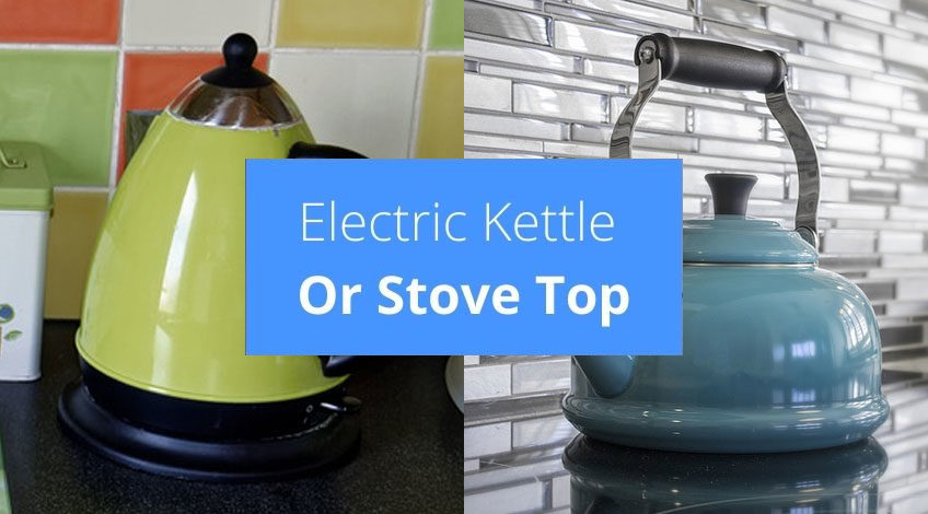 Electric Kettle Or Stove Top