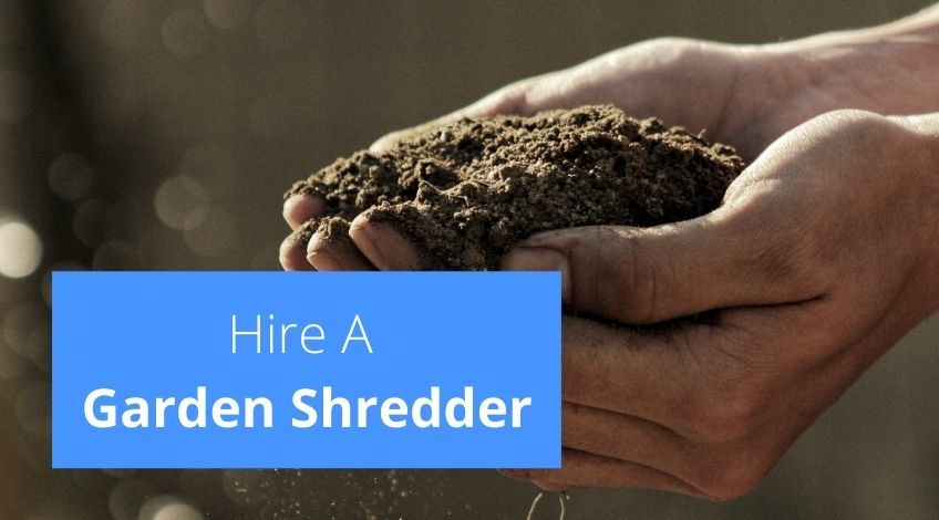 How Much To Hire A Garden Shredder
