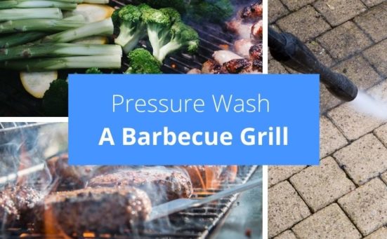 How To Pressure Wash A Barbecue Grill