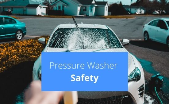 Pressure Washer Safety