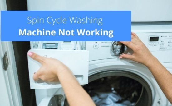 Spin Cycle Washing Machine Not Working? (Try This)