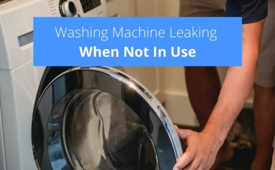 Washing Machine Leaking When Not In Use? (try this)