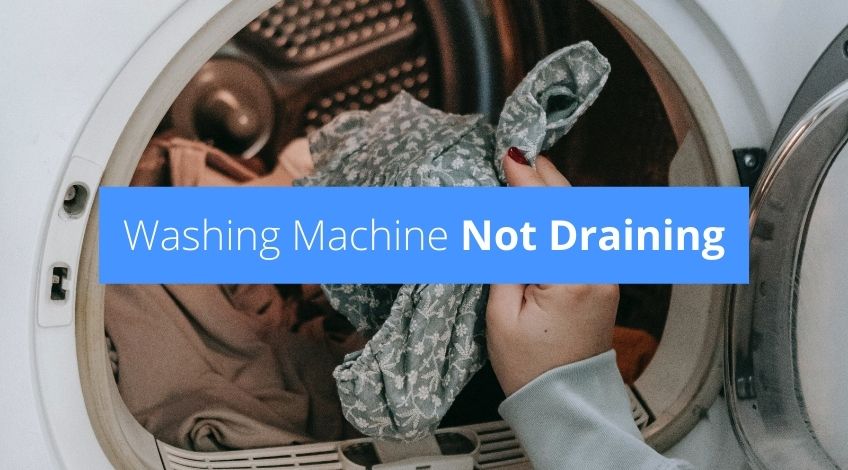 Washing Machine Not Draining? (this Might Be Why It's Not Emptying ...