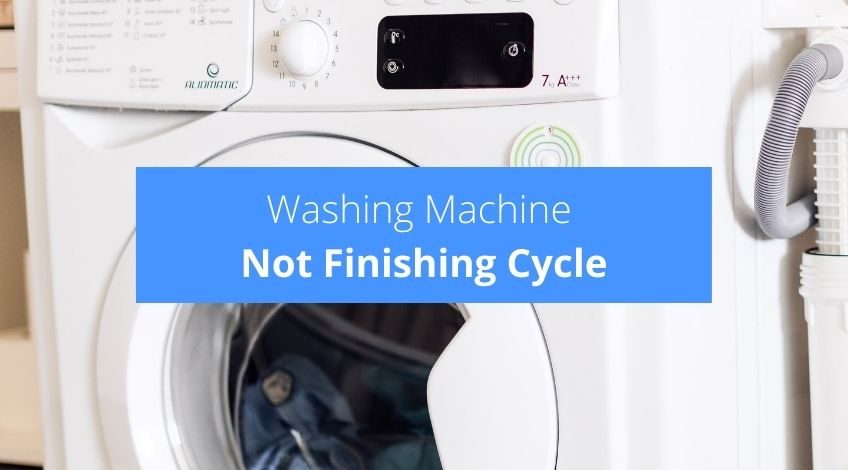 Washing Machine Not Finishing Cycle (try doing this)