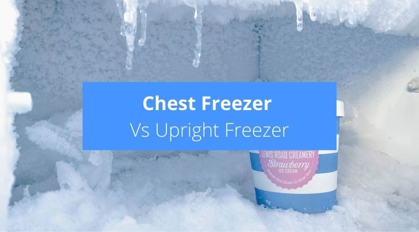Chest Freezer Vs Upright Freezer - which is better