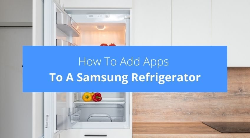 How To Add Apps To A Samsung Refrigerator (in less than 3 minutes)
