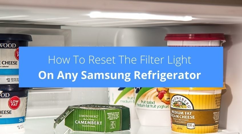 How To Reset The Filter Light On Any Samsung Refrigerator (easiest way)