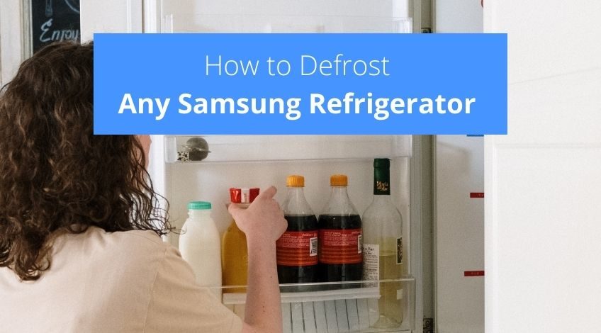 How to Defrost Any Samsung Refrigerator (the proper way) - Check Appliance