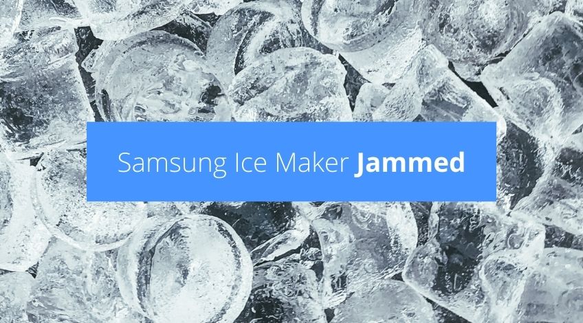 Samsung Ice Maker Jammed? (here’s what to do)