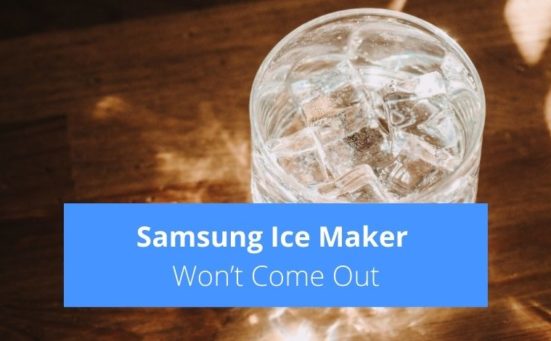 Samsung Ice Maker Won’t Come Out? (this is why)