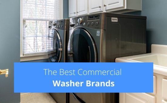 The Best Commercial Washer Brands (that won't let you down)