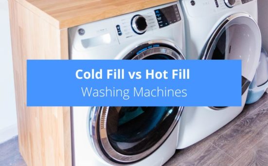 Cold Fill vs Hot Fill Washing Machines (explained)