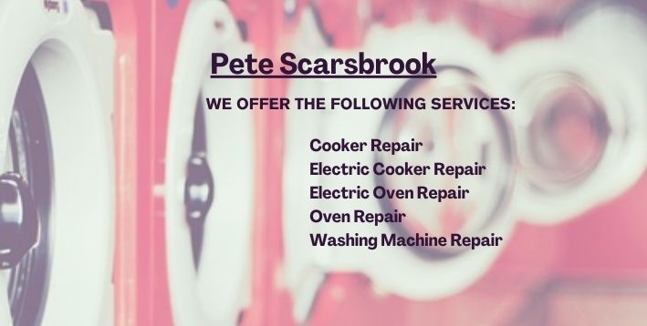 Pete Scarsbrook - Appliance Repairs Company Based in Banbury