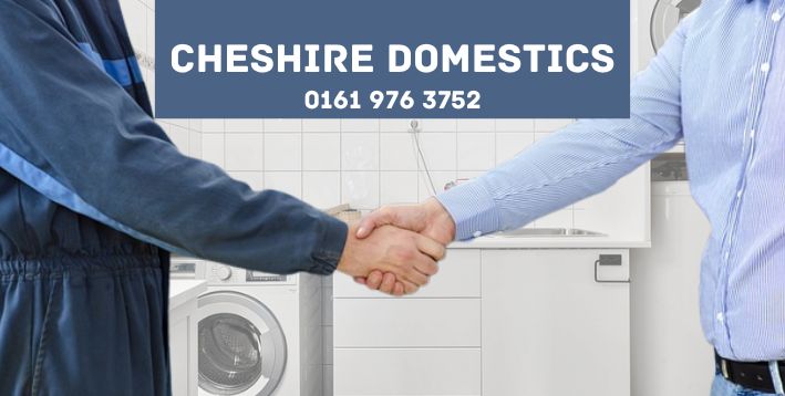 Cheshire Domestics - Appliance Repairs Company Based in Altrincham
