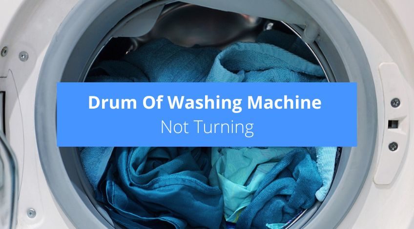 Drum Of Washing Machine Not Turning? (try this)