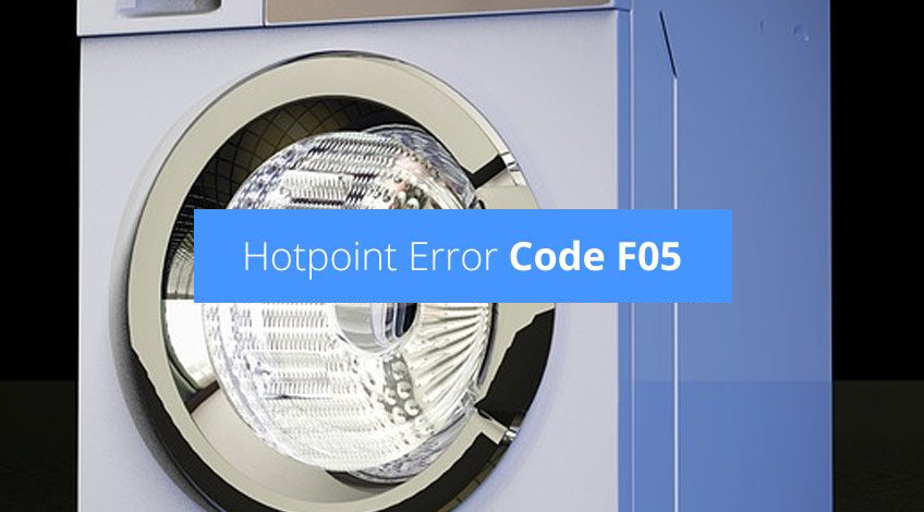 Hotpoint Washing Machine F05 Error Code (what causes it & what to do)