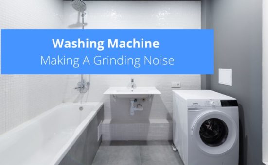 Washing Machine Making A Grinding Noise? (try this)