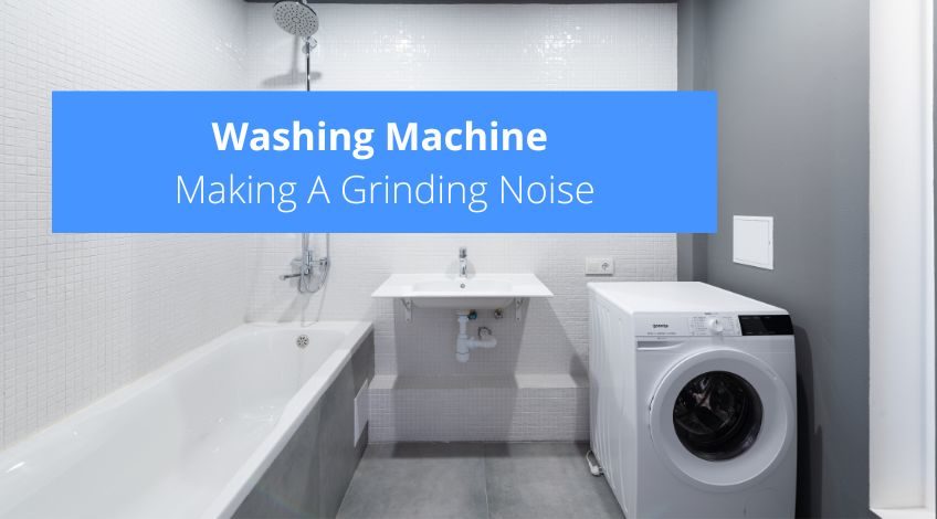 Washing Machine Making A Grinding Noise? (try this)