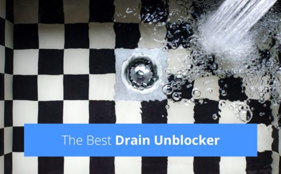 What Is The Best Drain Unblocker In The UK? (read this)