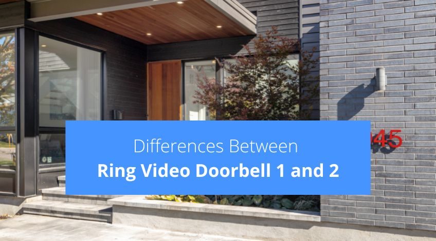 Differences Between Ring Video Doorbell 1 and 2 (explained)