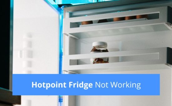 Hotpoint Fridge Not Working? (here's why)