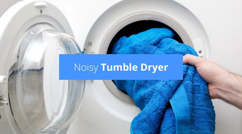 Noisy Tumble Dryer? (screeching, squeaking & grinding noises explained)