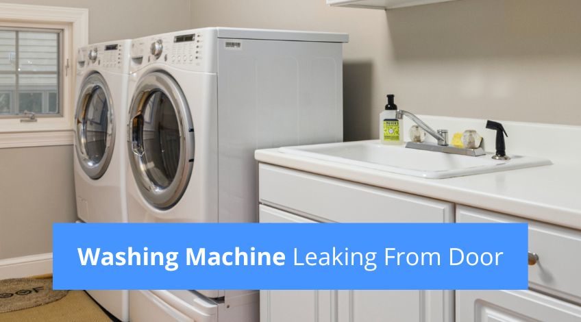 Washing Machine Leaking From Door? (here's why & what to do)