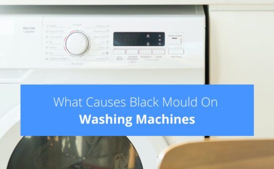 What Causes Black Mould On Washing Machines? (how to remove it)