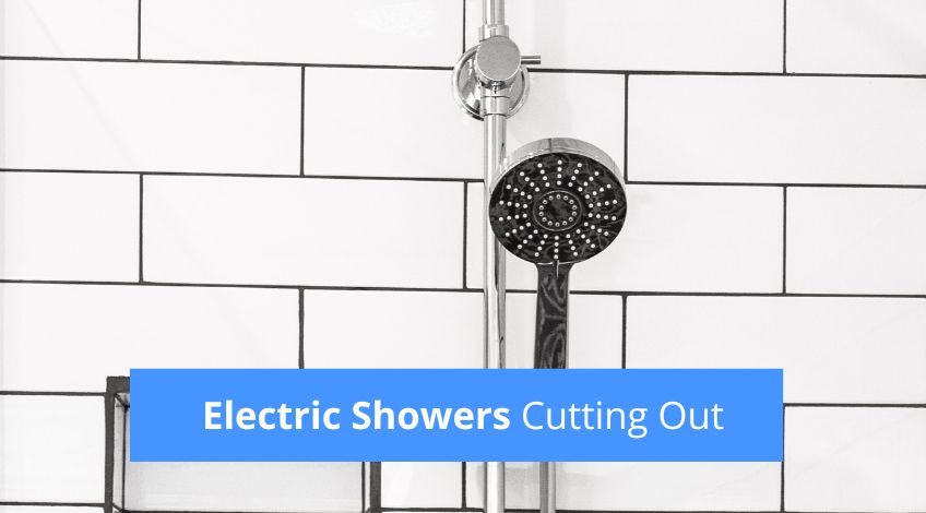 Electric Shower Cutting Out? (here's why & how to fix it)