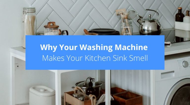 Kitchen Sink Stinks When Washing Machine Runs