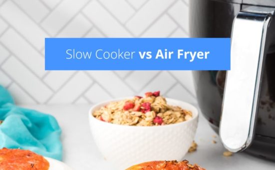 Slow Cooker vs Air Fryer – Which Is Right For Your Home?
