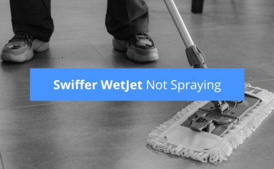 Swiffer WetJet Not Spraying? (here’s why & what to do)