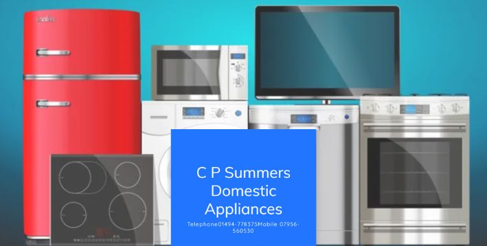 C P Summers Domestic Appliances - Appliance Repairs Company Based in Chesham 