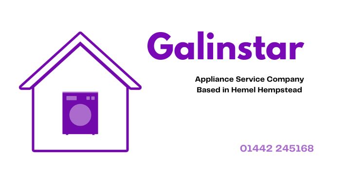 Galinstar - Appliance Repairs Company Based in Hemel Hempstead