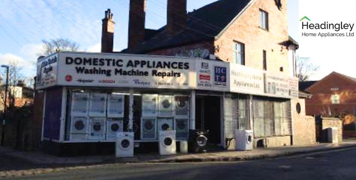 Headingley Home Appliances Ltd - Appliance Repairs Company Based in Leeds