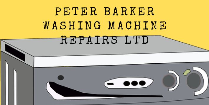 Peter Barker Washing Machine Repairs Ltd - Appliance Repairs Company Based in Barnet