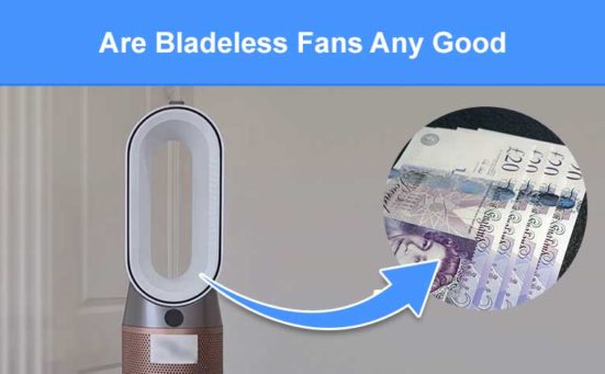 Are Bladeless Fans Any Good? (do they really work better)