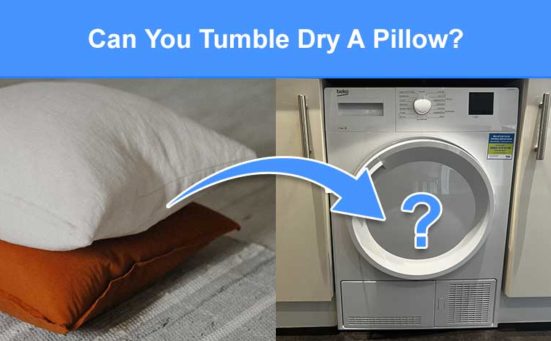 Can You Tumble Dry A Pillow? (is it safe or will it damage it)