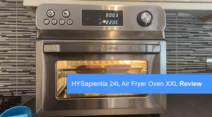 HYSapientia 24L Air Fryer Oven XXL Review