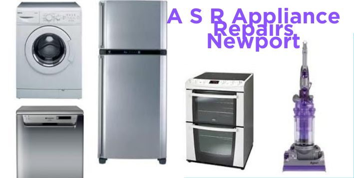 A S R Appliance Repairs Newport - Appliance Repairs Company Based in Newport
