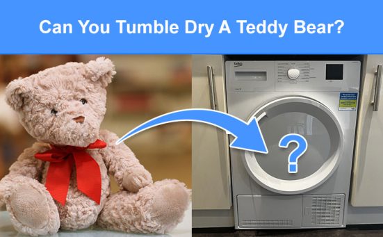 Can You Tumble Dry A Teddy Bear? (is it safe or will it damage it)
